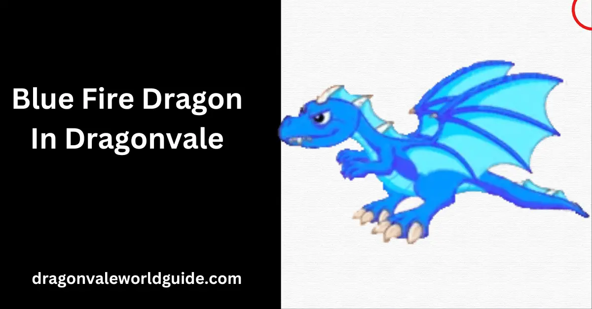 Blue Fire Dragon In Dragonvale