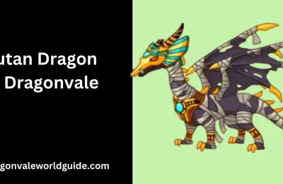 The Majestic Tutan Dragon in DragonVale: A Comprehensive Guide