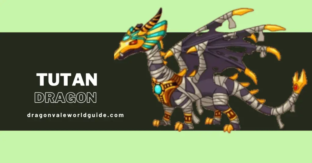Tutan Dragon In Dragonvale