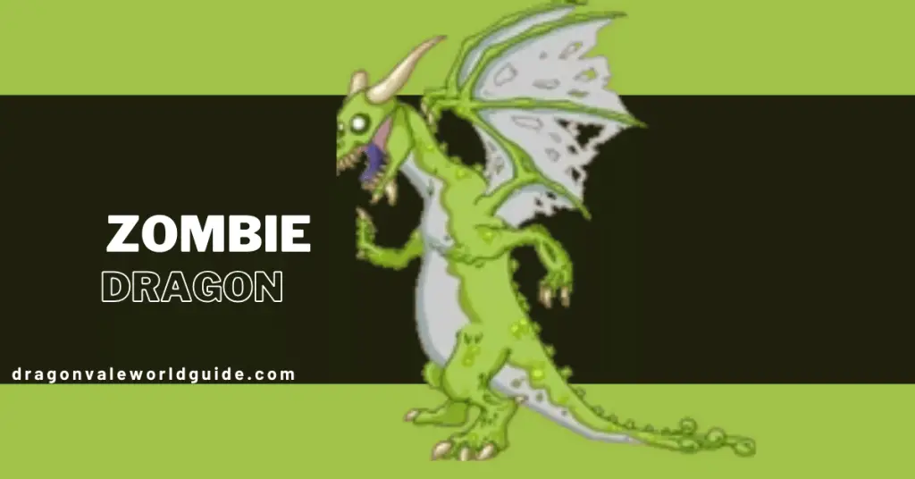 Zombie Dragon
 In Dragonvale 
