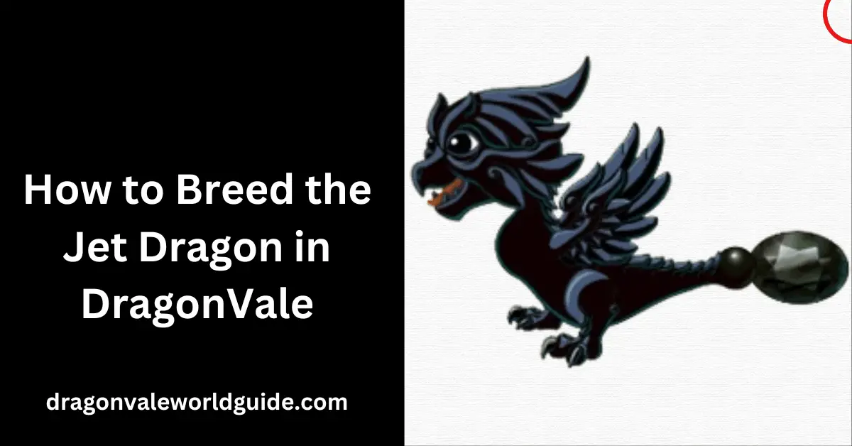 How to Breed the Jet Dragon in DragonVale