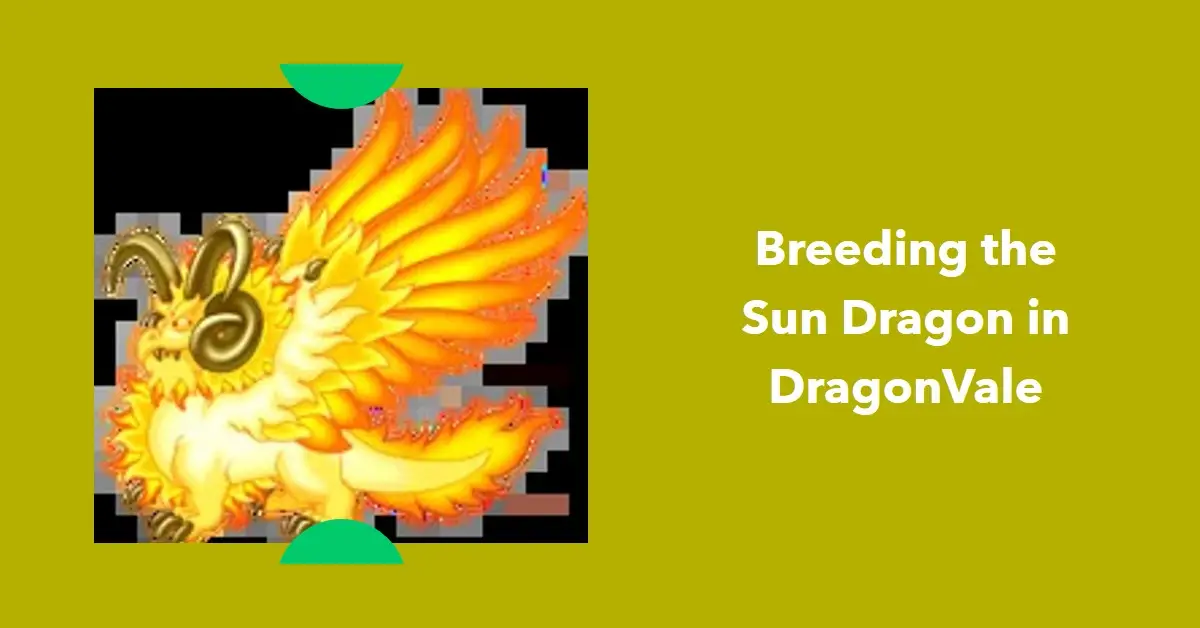How to Breed the Sun Dragon in DragonVale