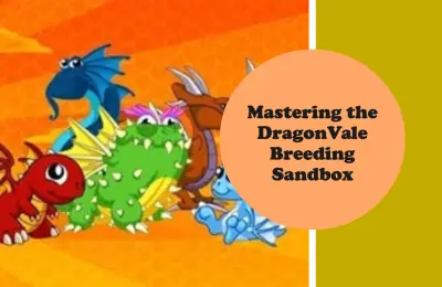 Mastering the DragonVale Breeding Sandbox