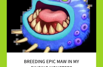 How to Breed Epic Maw in My Singing Monsters