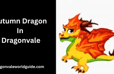 How to Breed the Autumn Dragon in Dragonvale: Requirements, Combos, and Tips