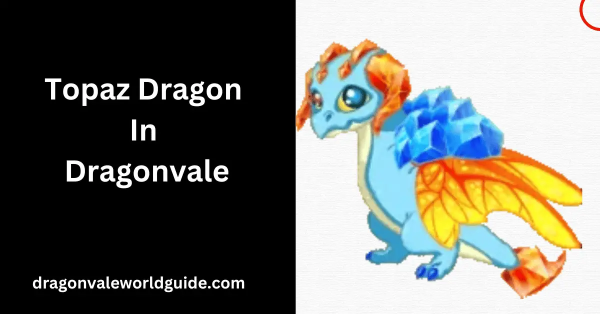 How to Breed the Topaz Dragon in DragonVale